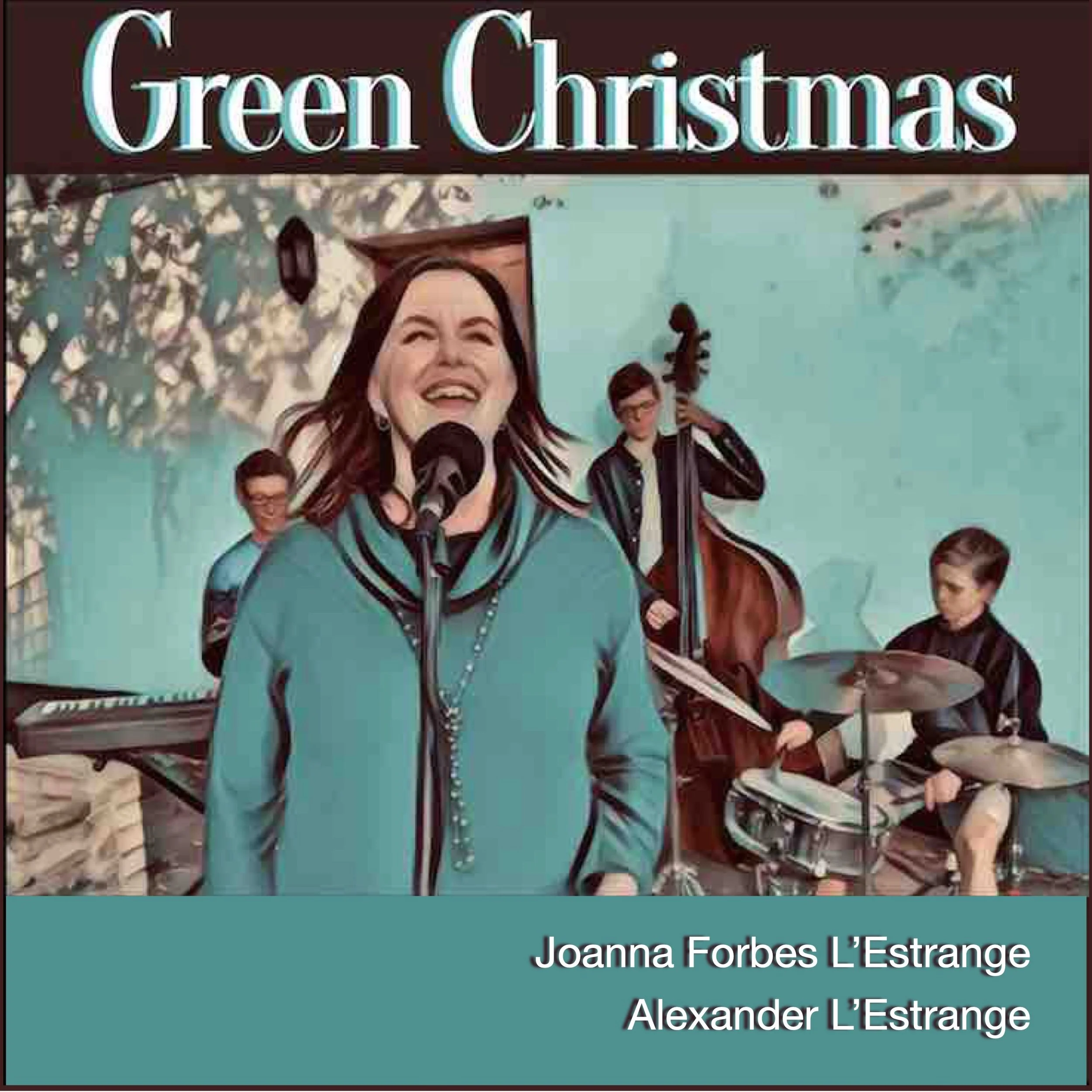 'Green Christmas' track by Joanna Forbes L'Estrange
