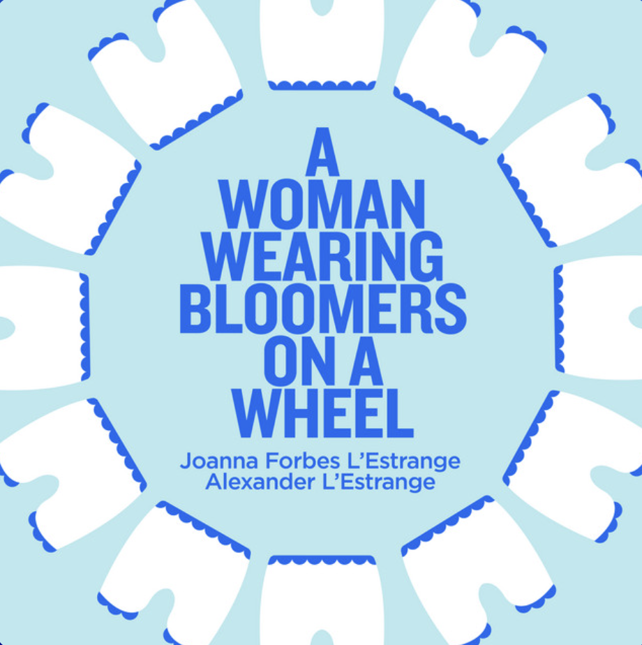 'A Woman (wearing bloomers) on a wheel' track by Joanna Forbes L'Estrange & Alexander L'Estrange