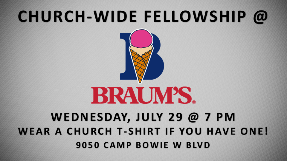 Braums Fellowship July 29 16-9.png