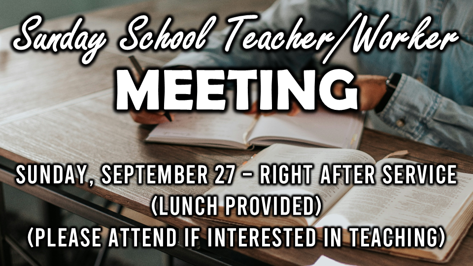 SUNDAY SCHOOL TEACHER MEETING SEPTEMBER 27 2026 16-9.png