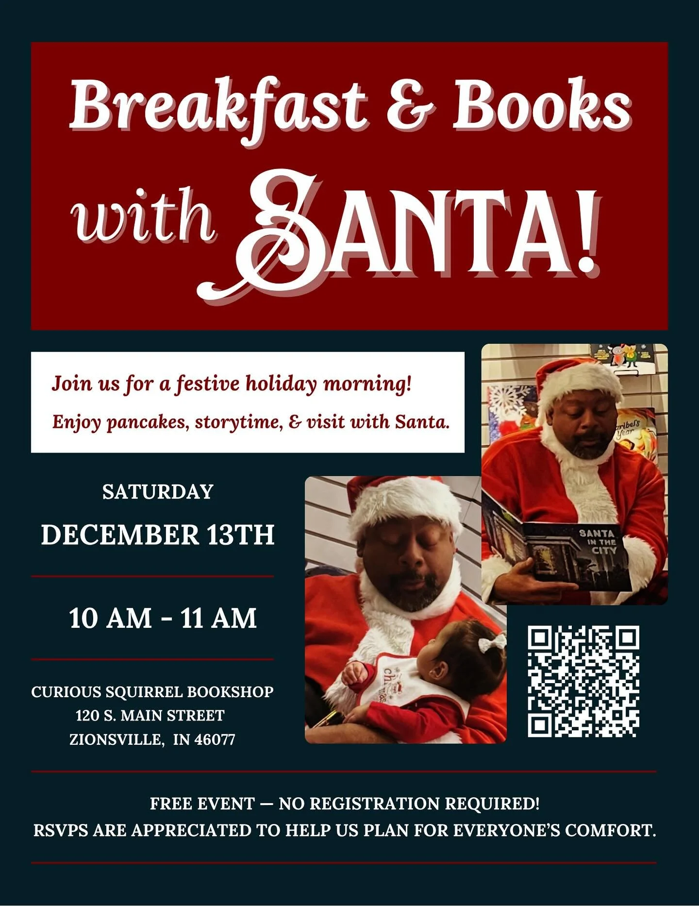 Cozy Pancakes &amp; Storytime with Santa!

Join us for a warm and whimsical morning filled with pancakes, festive stories, and Santa visits! Bring the whole family &mdash; it&rsquo;s free and open to everyone.

No sign-up required, but RSVPs help us 