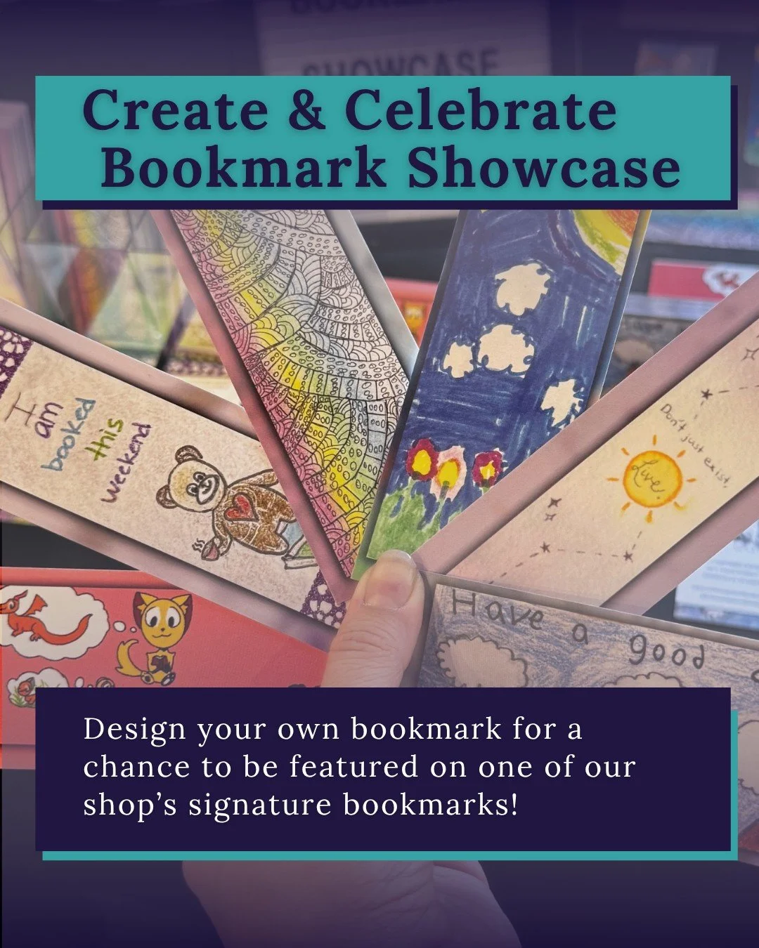The Bookmark Showcase is back!

Local kids and teens are invited to design their own bookmark for a chance to become one the designs printed on our shop bookmarks, displayed, and shared with visitors all year long. All styles are welcome, from simple