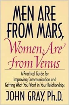 Men are from mars, Women are from Venus