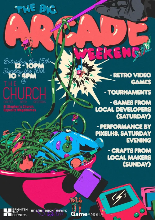 The Big Arcade Weekend — Brighten The Corners