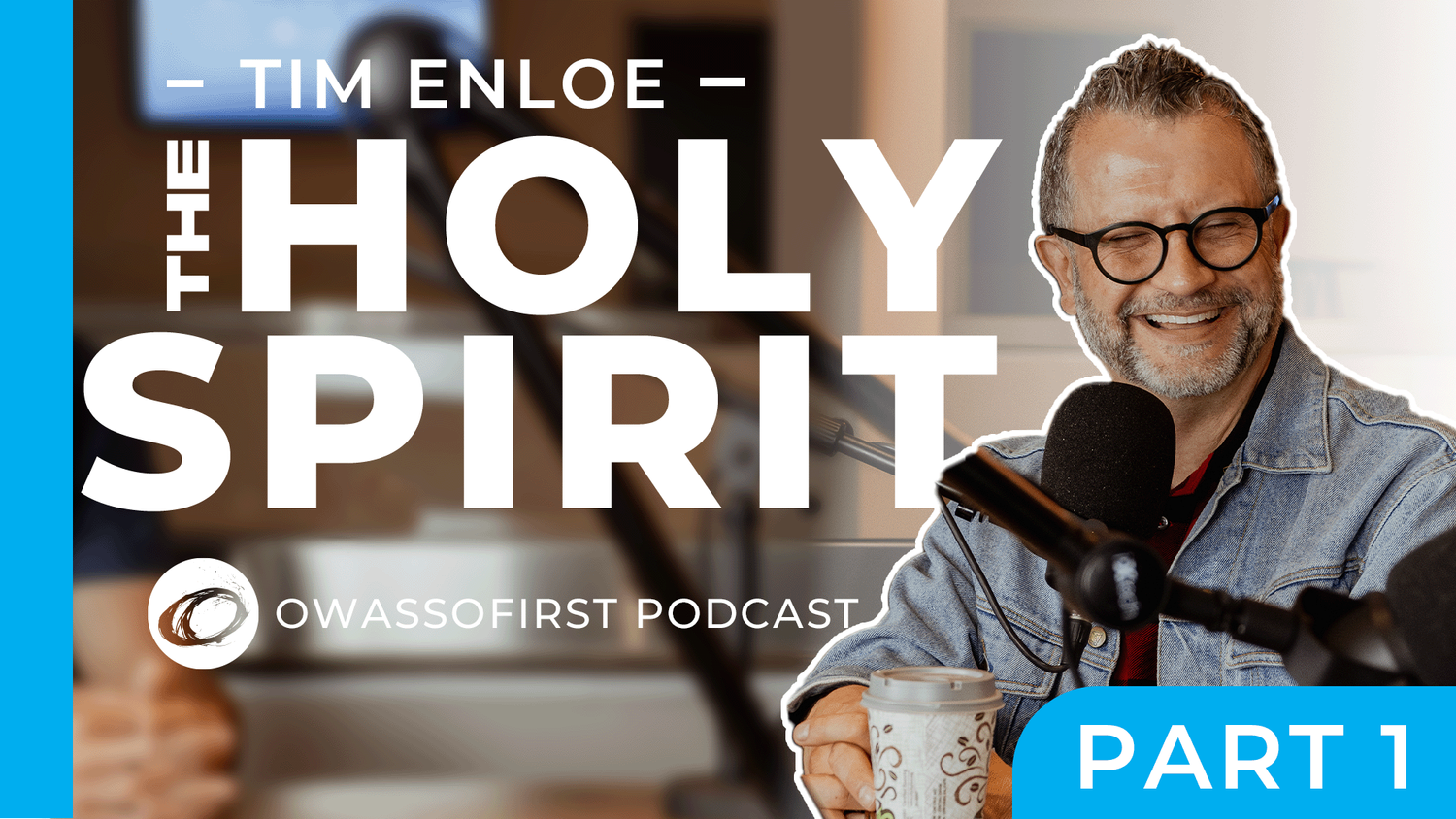 The Holy Spirit with Tim Enloe - Part 1 - Staff Conversation episode artwork
