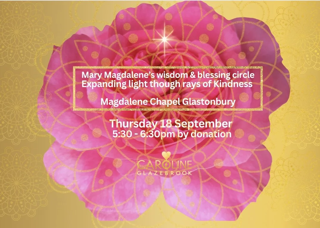 Magdalene's wisdom & blessing circle - Expanding Light though kindness