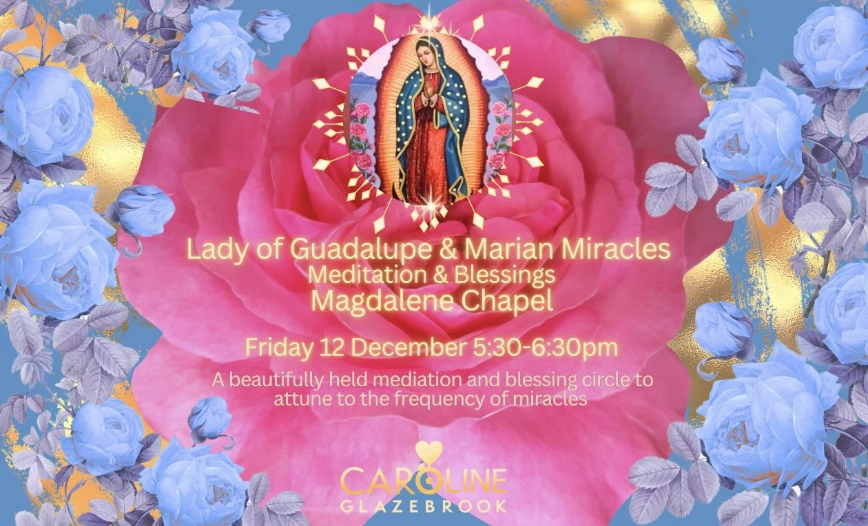 Lady of Guadalupe & Marian Miracles