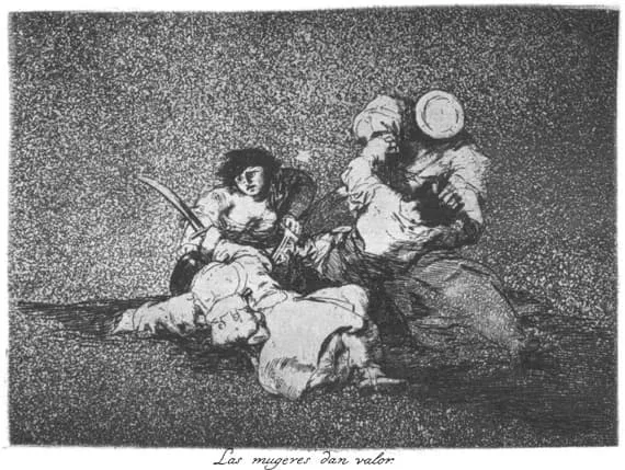 Goya, The Women Give Courage (Plate 4)
