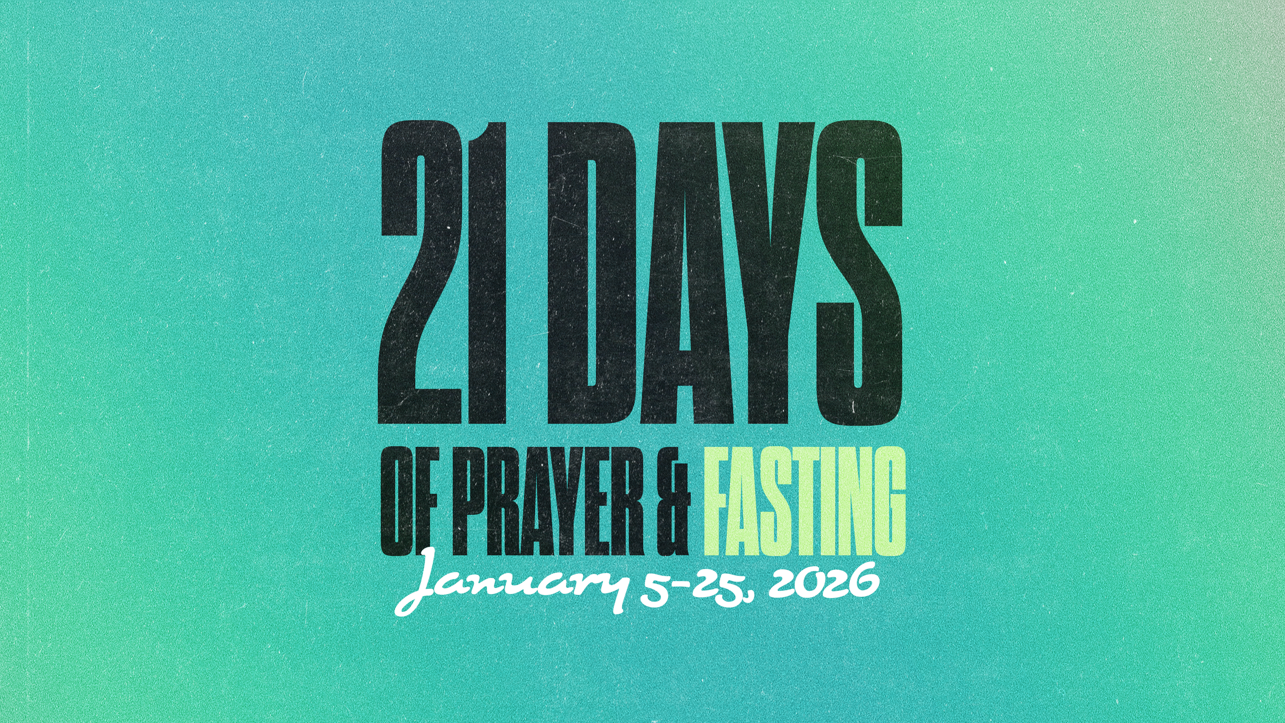 21 Days of Prayer & Fasting
