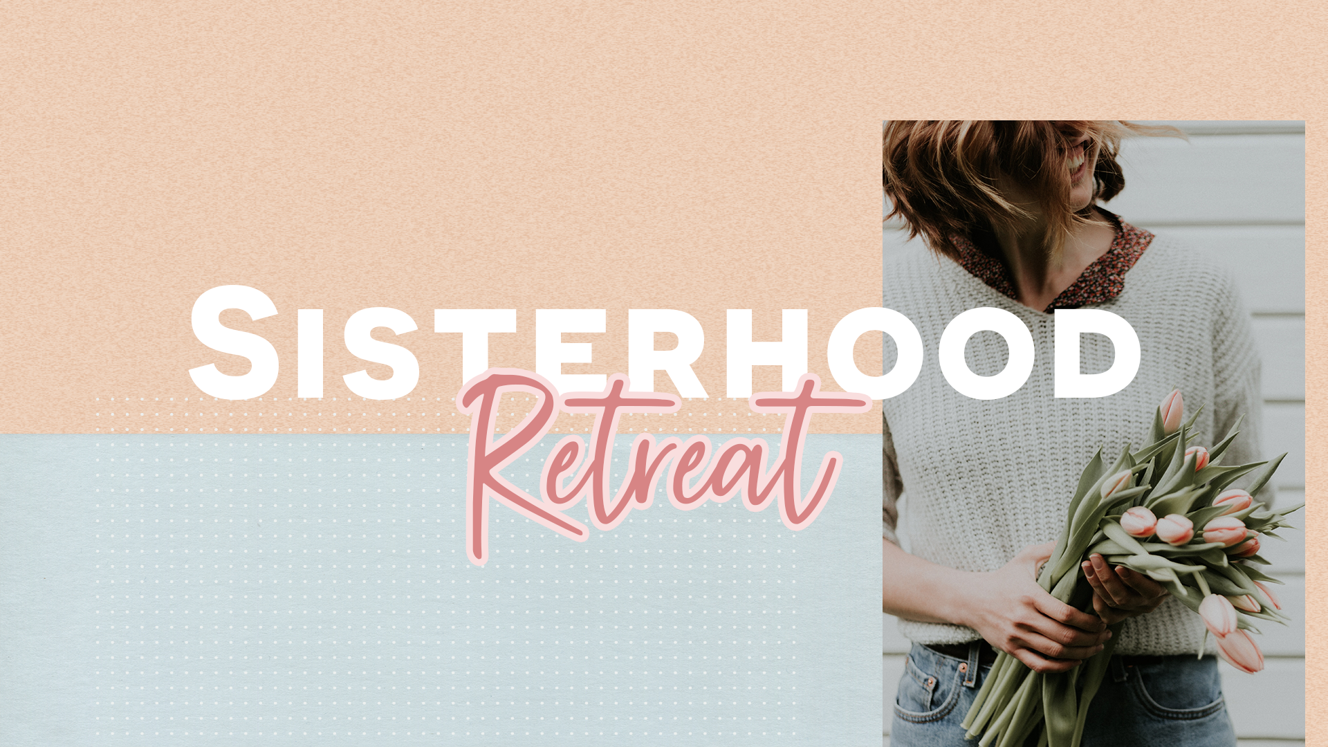 Sisterhood Retreat 2026