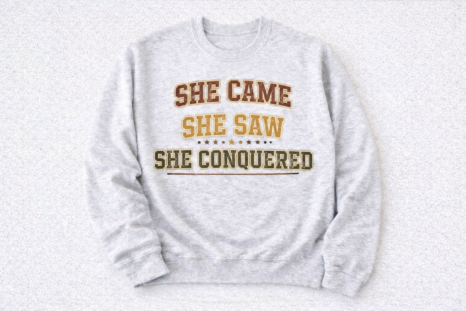 She Conquered Sweatshirt