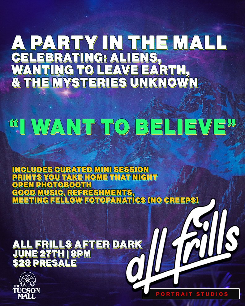 I WANT TO BELIEVE | ALL FRILLS AFTER DARK
