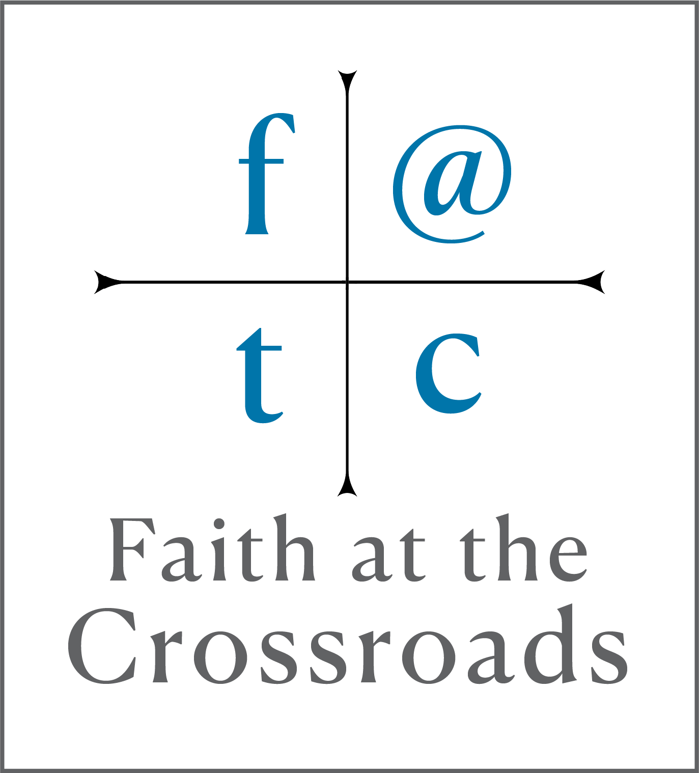 Faith at the Crossroads