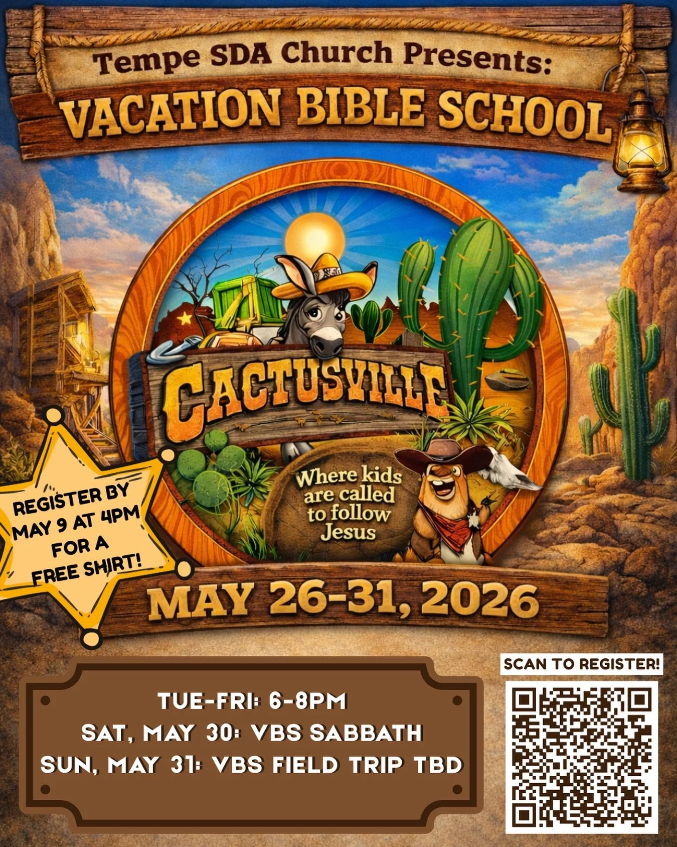 Welcome to Vacation Bible School in Cactusville, where kids will dig deep, discover Bible treasures, and learn what it means to follow Jesus! 🤠🌵⛏️

📅 May 26&ndash;31
🏜️ Tue&ndash;Fri: 6-8PM
⛪ Sat, May 30: VBS Sabbath at 11AM
🌵 Sun, May 31: VBS F