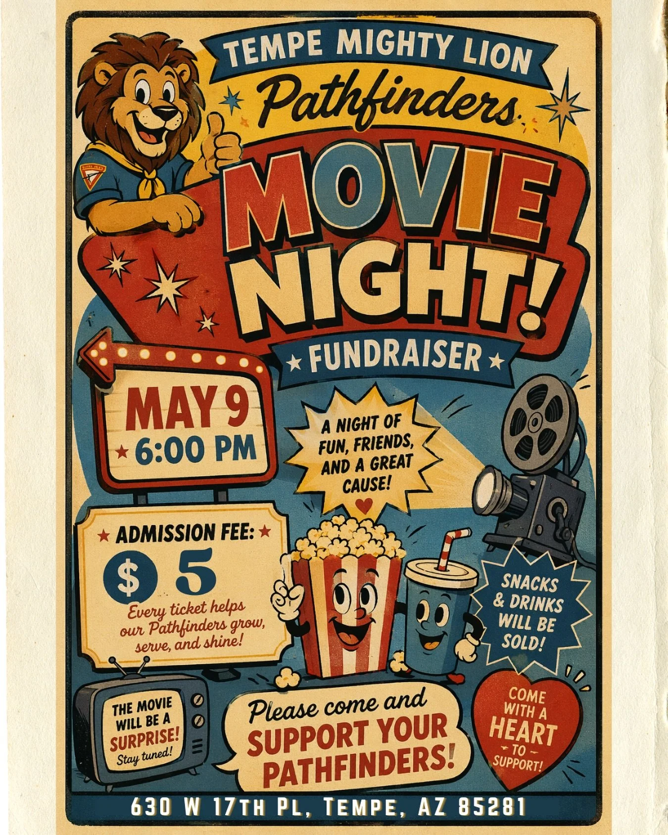 MOVIE NIGHT UNDER THE STARS 🎬✨🍿

Come support our Pathfinder Movie Fundraiser 🦁
🗓 May 9th at 6PM
📍 630 W 17th Place, Tempe, AZ 85281
🎟 $5 admission
🍿 Snacks &amp; drinks will be sold!

Bring your chairs, blankets, pillows, and come enjoy this 