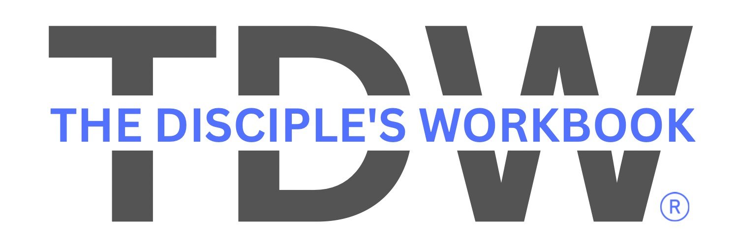 The Disciple&#39;s Workbook