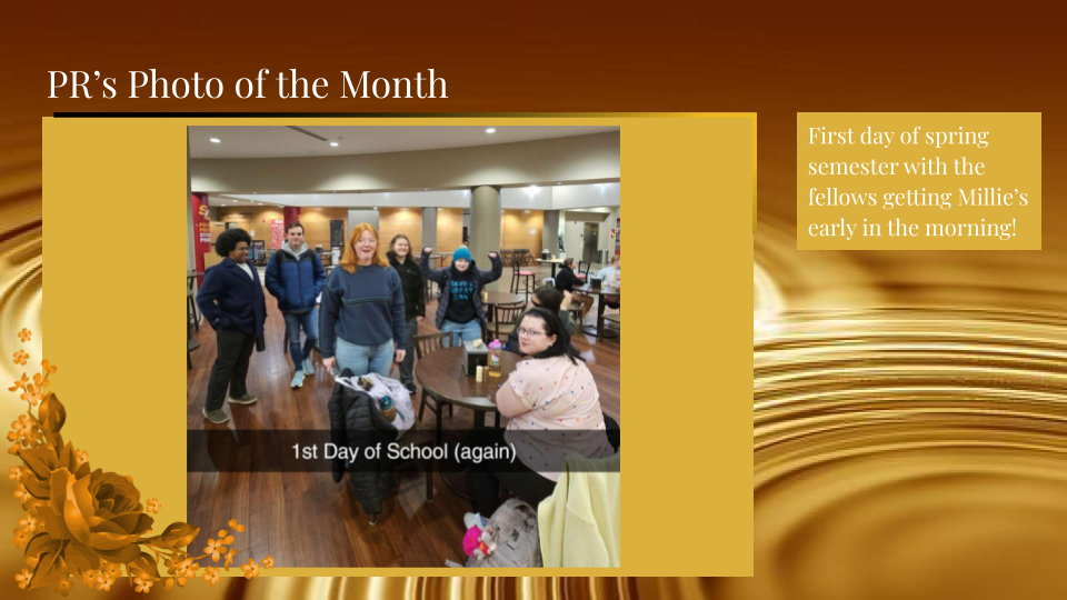 The PR photo of the month features the first day of the spring semester, with Reggie, Jackson, Maddy, Savannah, Nox, and Lydia in the photo.