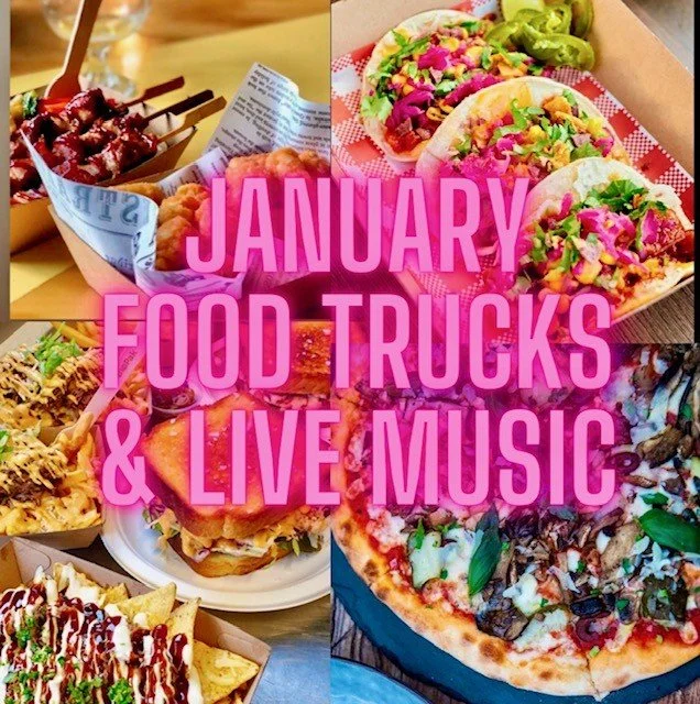JANUARY FOOD TRUCKS AND LIVE MUSIC