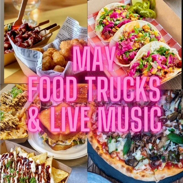 MAY FOOD TRUCKS AND LIVE MUSIC