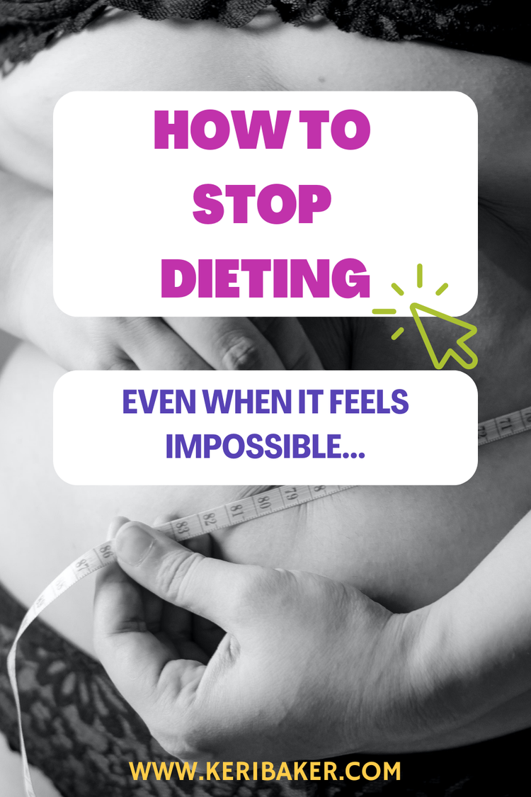 https://www.keribaker.com/blog/how-to-stop-dieting