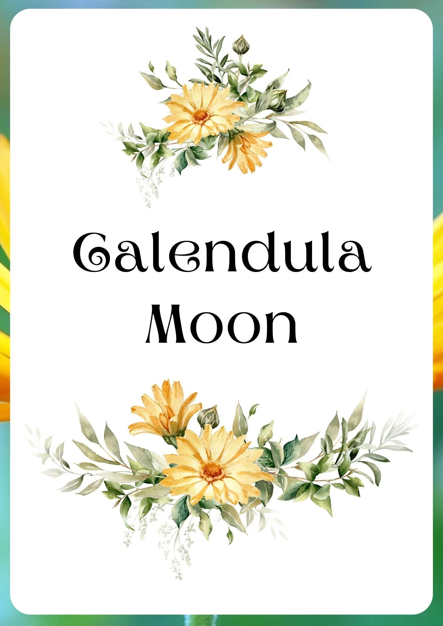 Book cover titled 'Galendula Moon' with watercolor-style yellow flowers and green foliage at top and bottom
