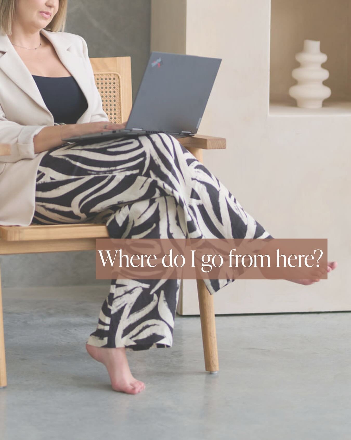 Maybe you&rsquo;re sitting in the in-between? Not who you were, not quite who you are here to become? Life feels like it has stopped, yet the world is moving on around you. 

The voice is loud: Where do I go from here? 

The truth is, you don&rsquo;t