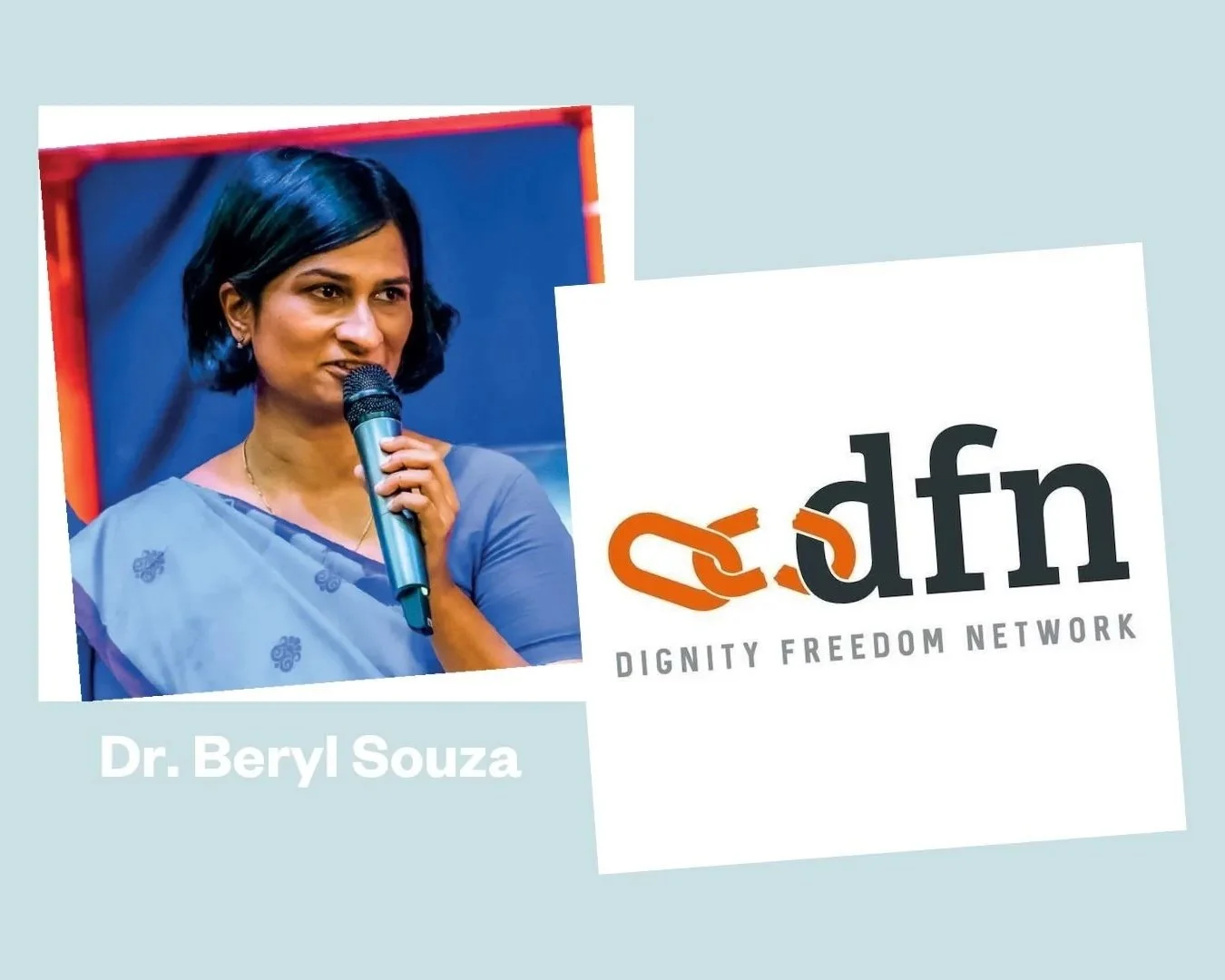 Dr. Beryl D’Souza, Dignity Freedom Network