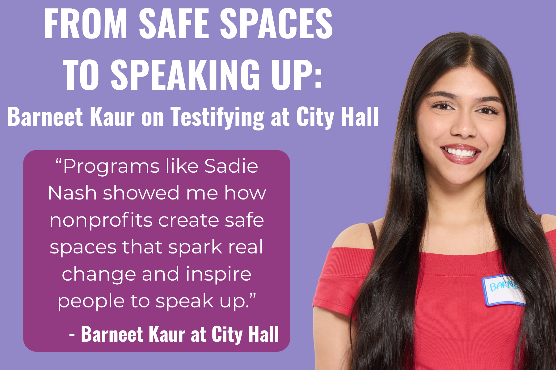 FROM SAFE SPACES TO SPEAKING UP: Barneet Kaur on Testifying at City Hall&nbsp;