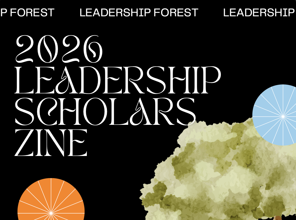 Leadership Forest: A Zine by Leadership Scholars NYC 2026