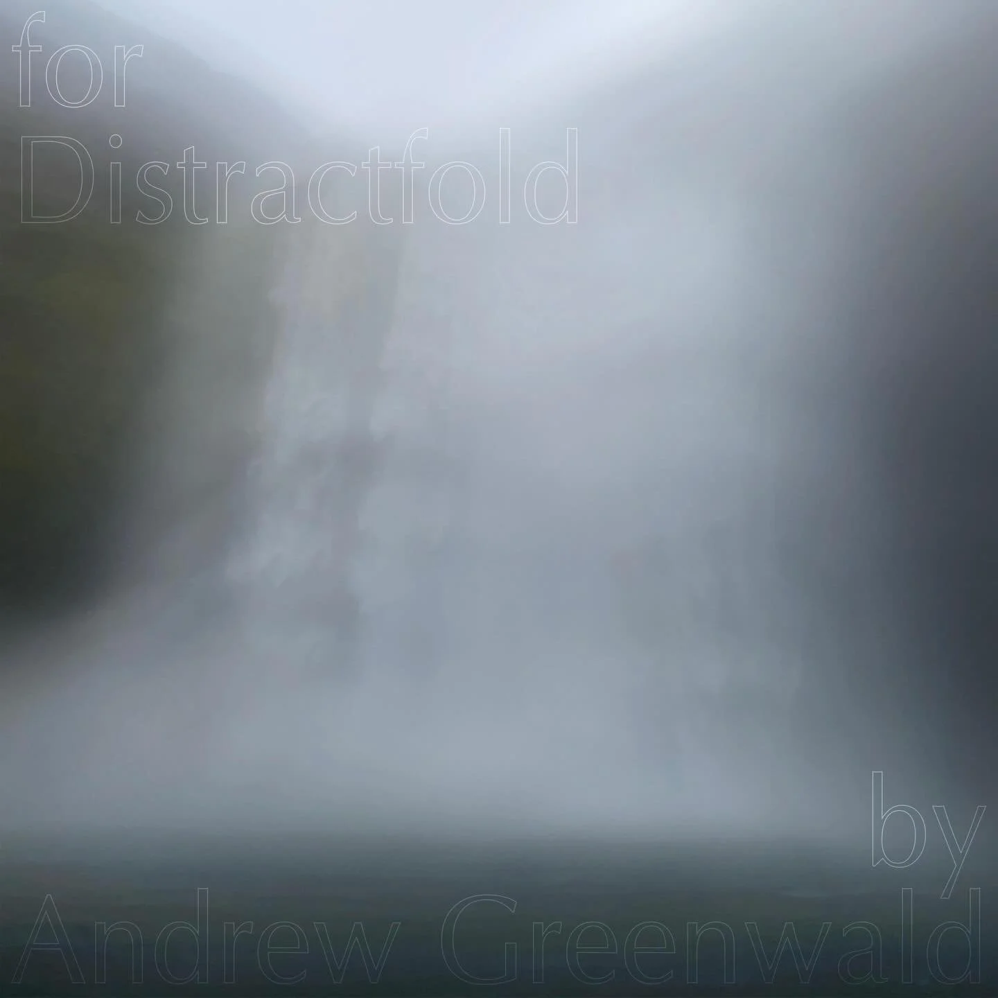 OUT NOW via Bandcamp and all major streaming platforms!

for Distractfold documents our 10-year collaboration with Andrew Greenwald!

The digital album includes a bonus voice memo recording of (Coda) A Thing Made Whole from a Distractfold rehearsal o