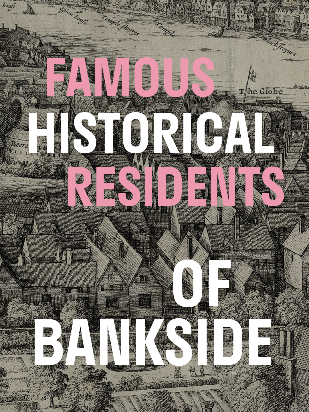 HistoricalFigures_Bankside_01.png