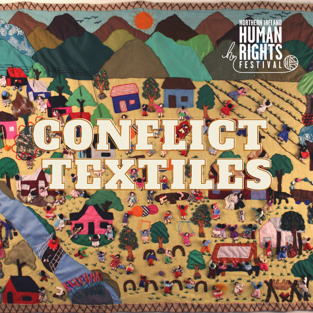 Conflict Textiles and the Tower Museum