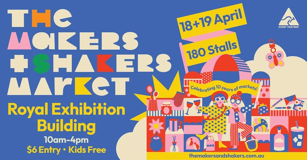 🌟 Makers + Shakers MELBOURNE