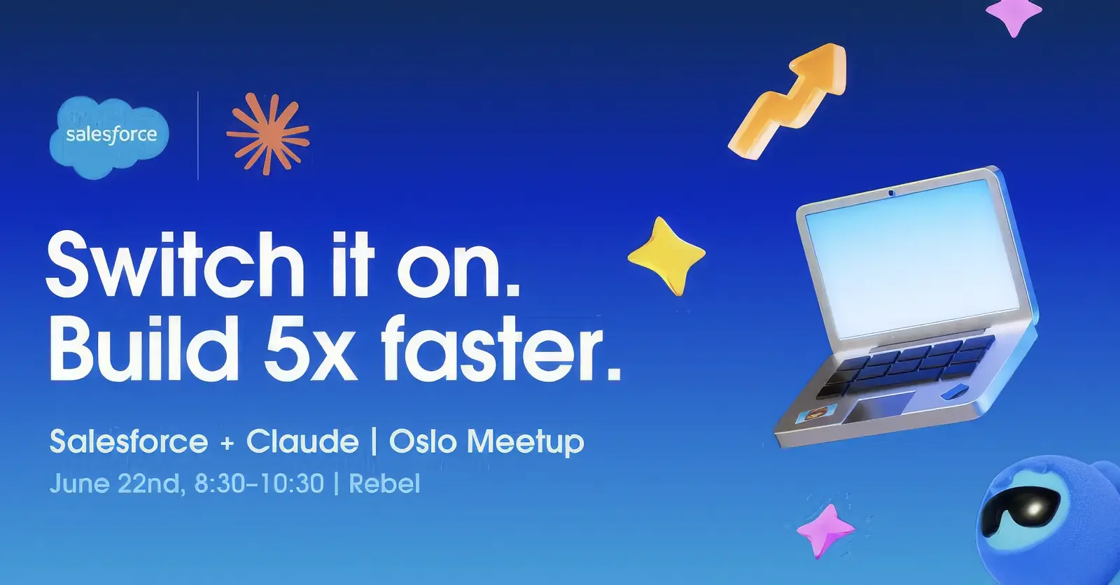 Switch it on. Build 5x faster. Claude + Salesforce.