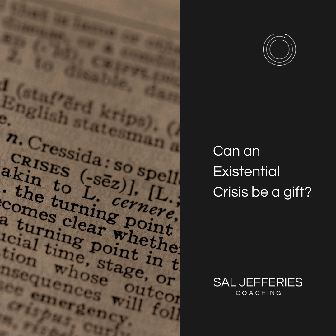 Can an Existential Crisis be a gift?