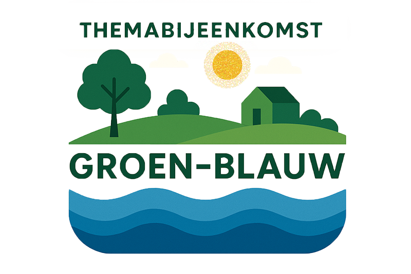 Terugblik Themabijeenkomst Groen-Blauw 12 februari 2026