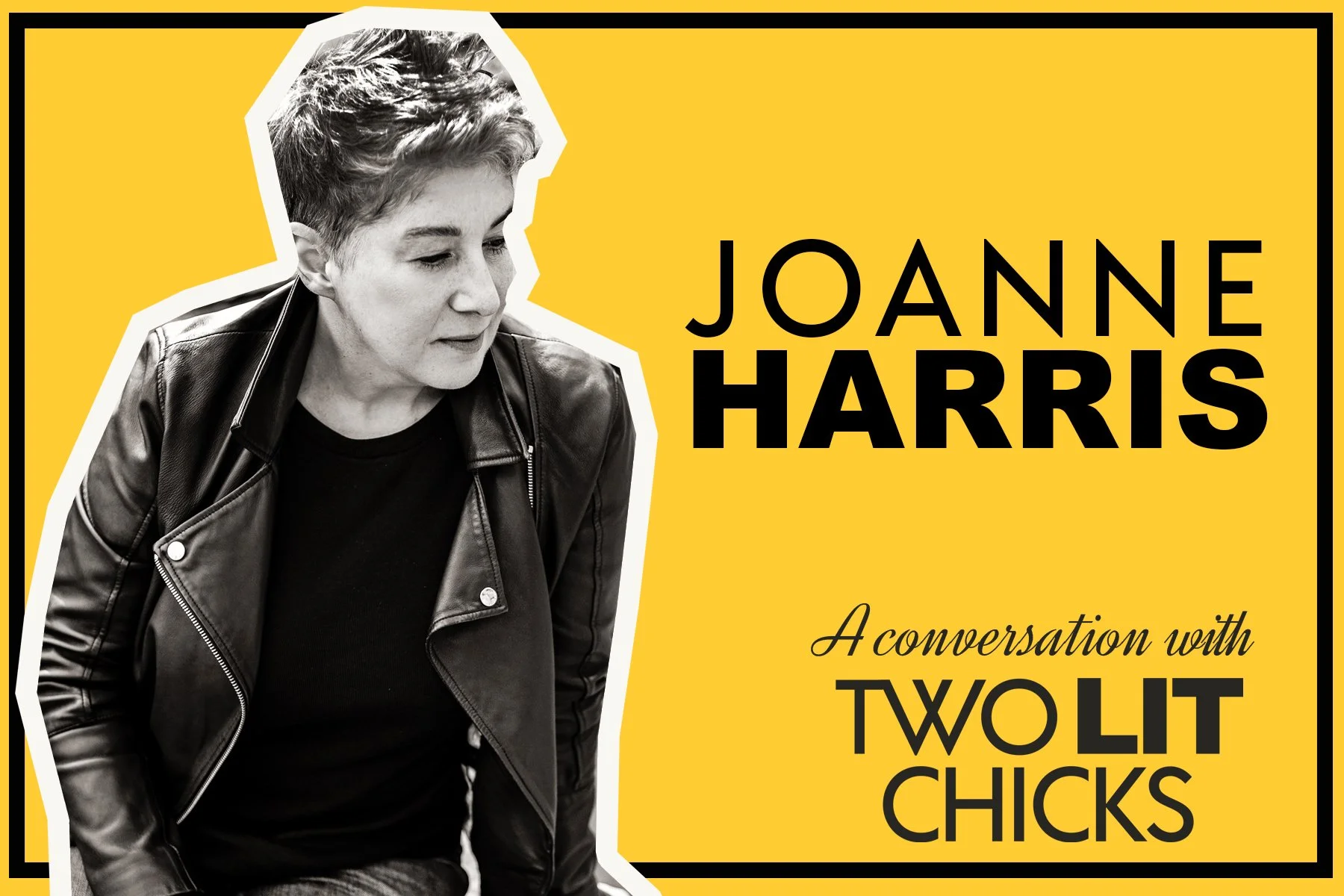 A Conversation with Joanne Harris
