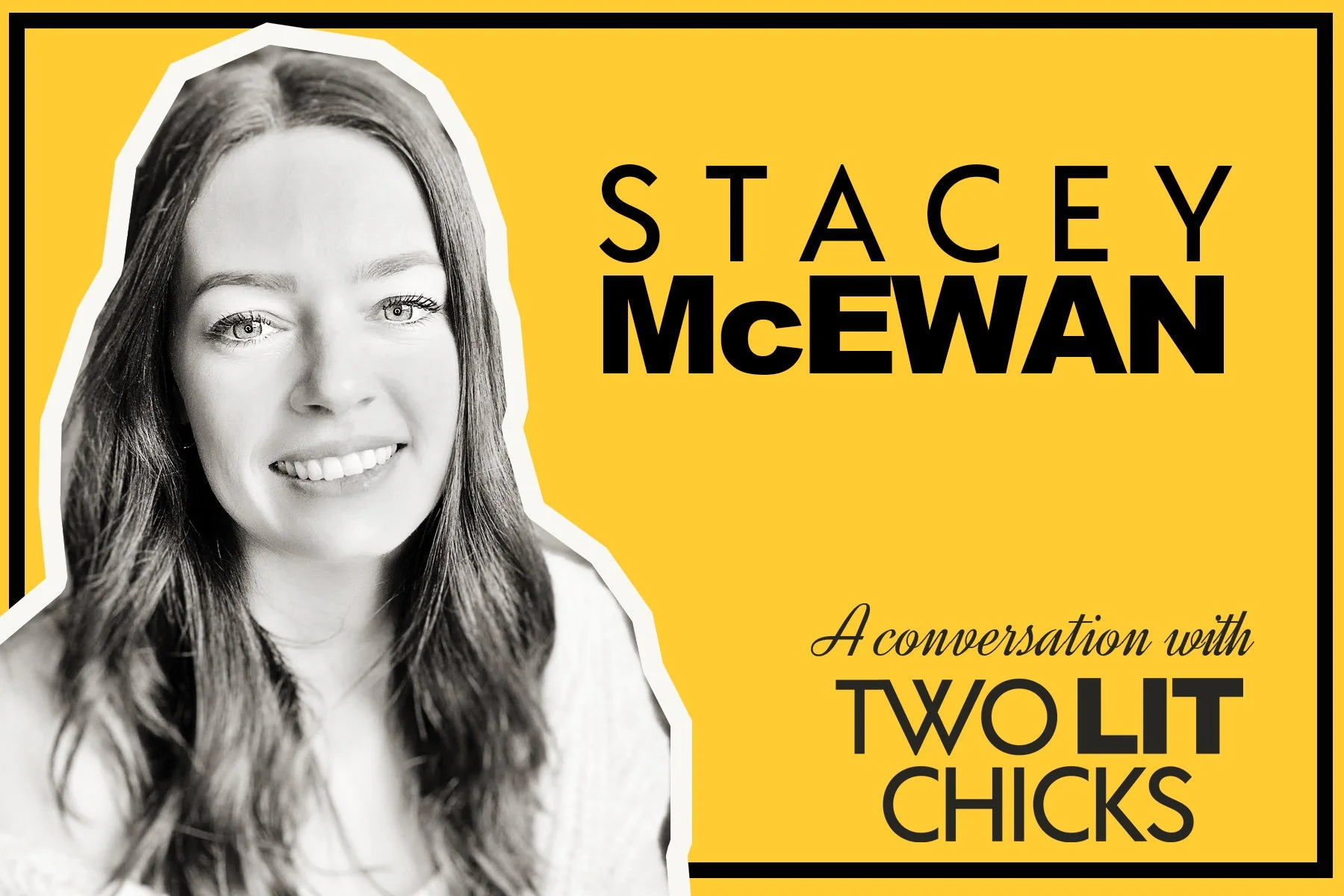 A Conversation with Stacey McEwan
