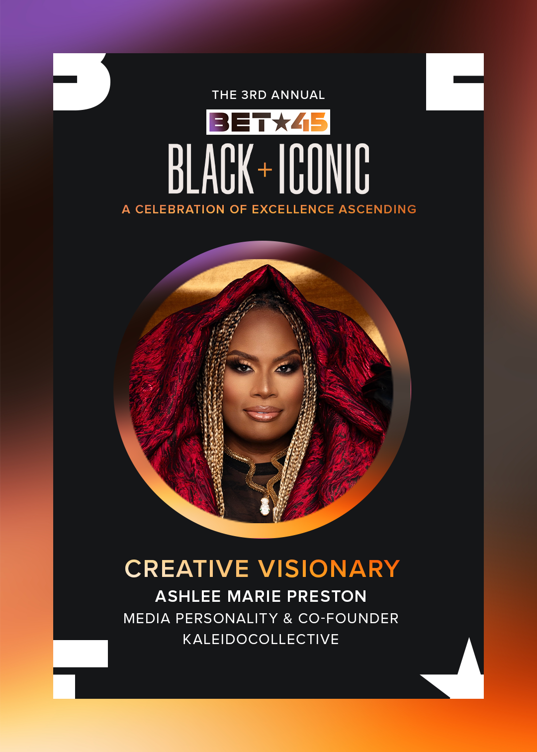 BET(B+I)HOST_HONOREE-POST_1080X1920-ASHLEE.M.P.png