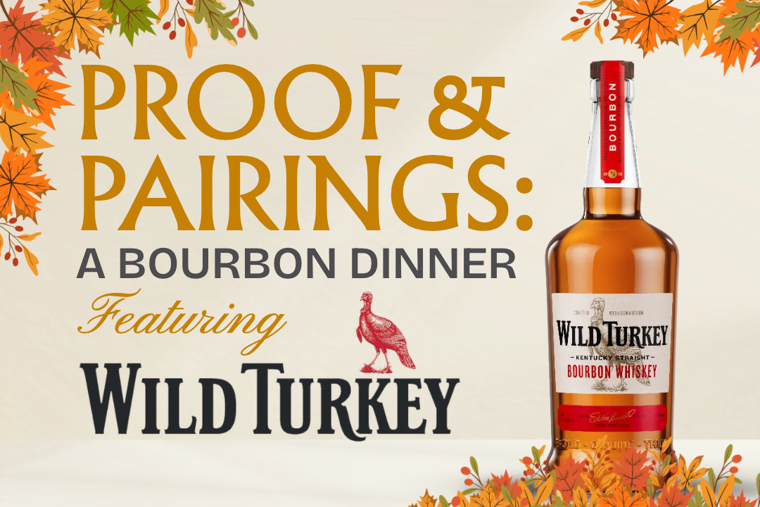Proof &amp; Pairings: A Bourbon Dinner