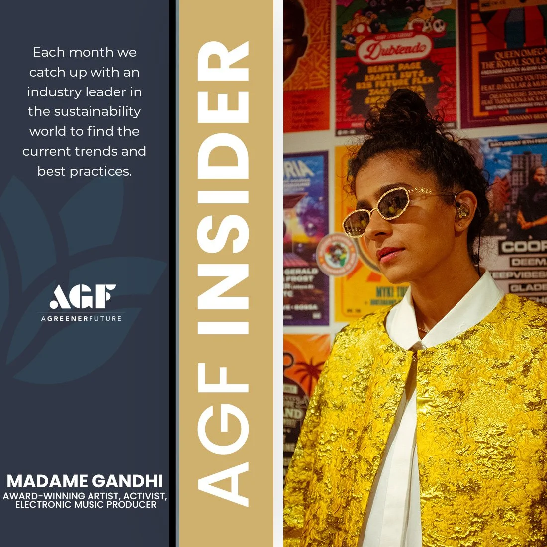 AGF Insider: Madame Gandhi on Conscious Change &amp; Creative Impact