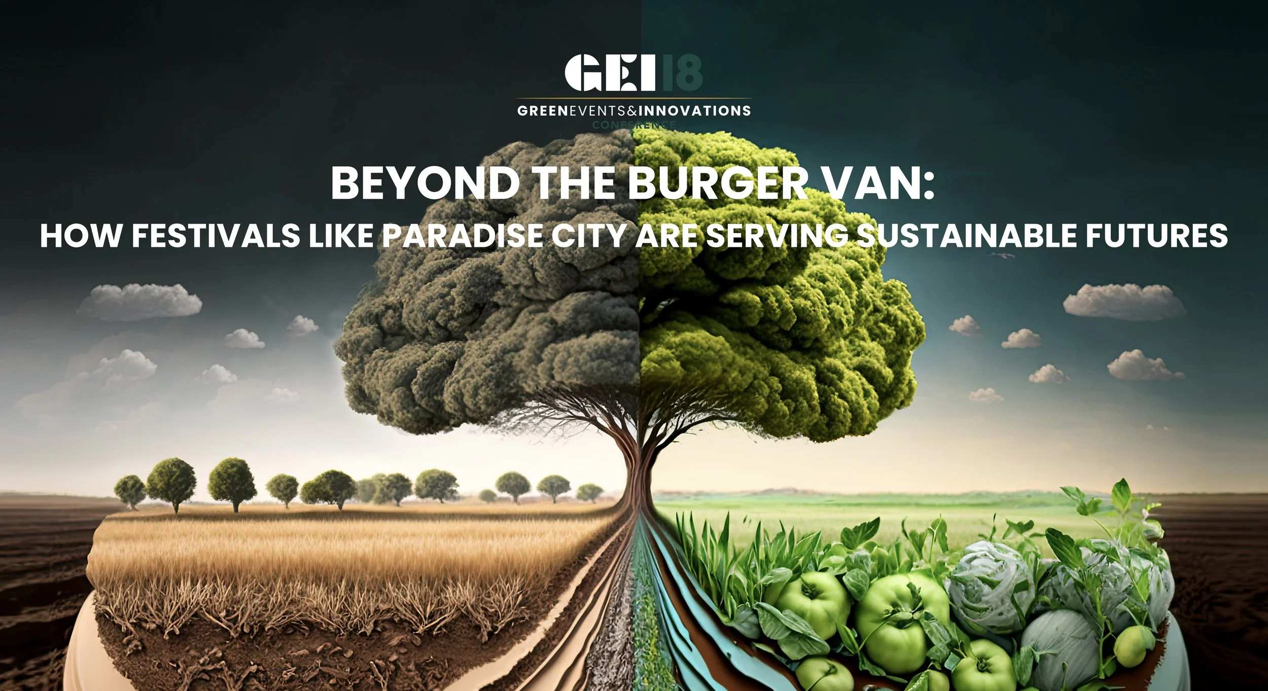 Beyond the Burger Van: How Festivals Like Paradise City are Serving Sustainable Futures