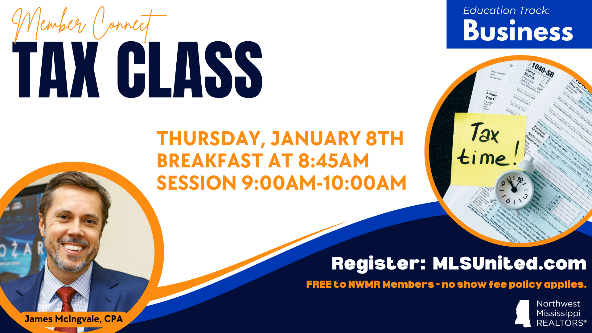  Member Connect - Tax Class with James McIngvale, CPA