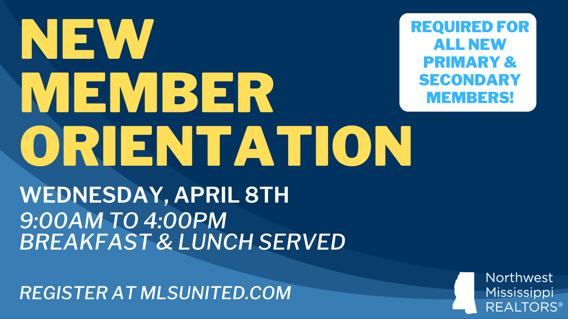 NWMS REALTORS® New Member Orientation