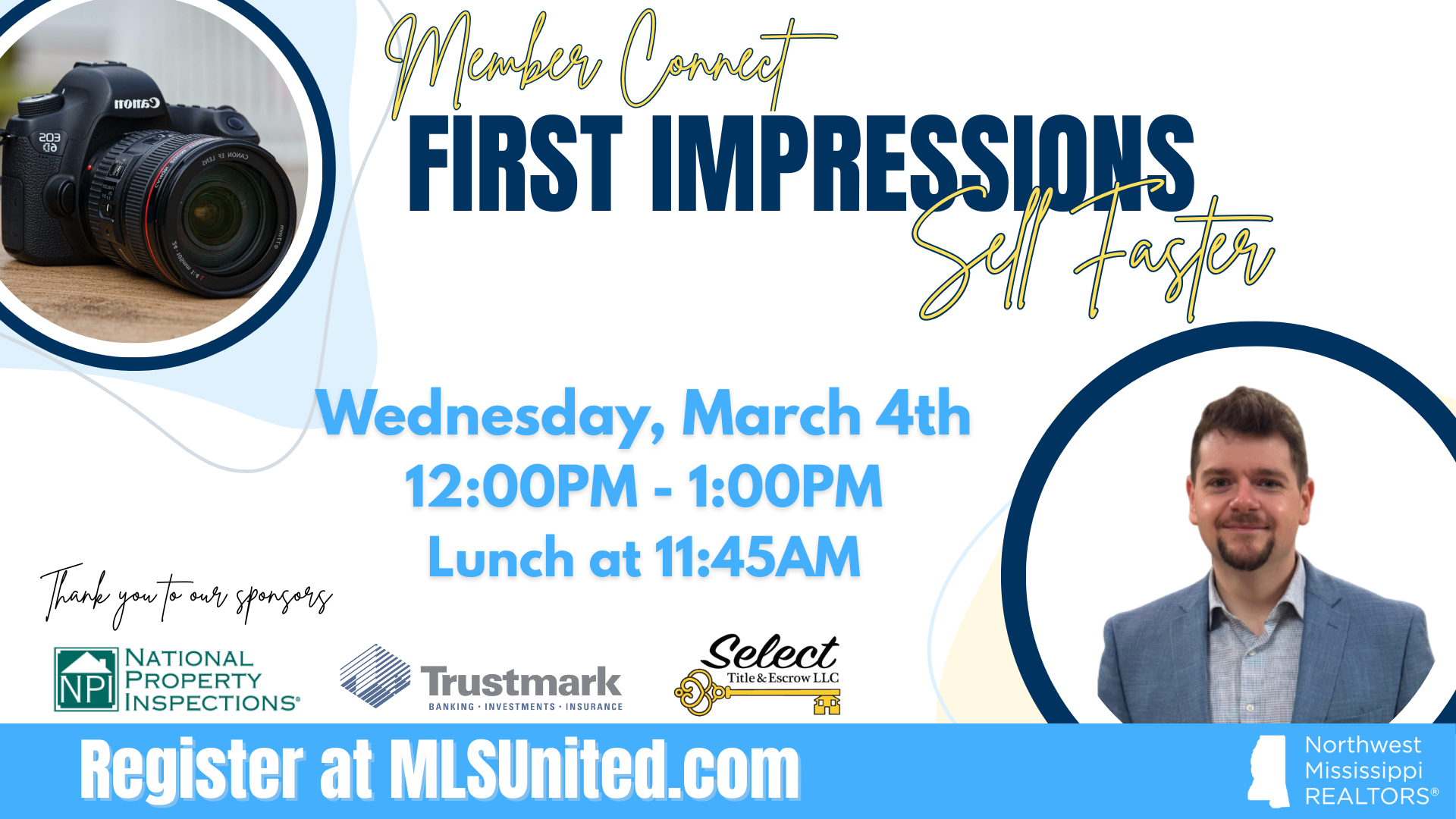 March Member Connect – First Impressions Sell Faster 