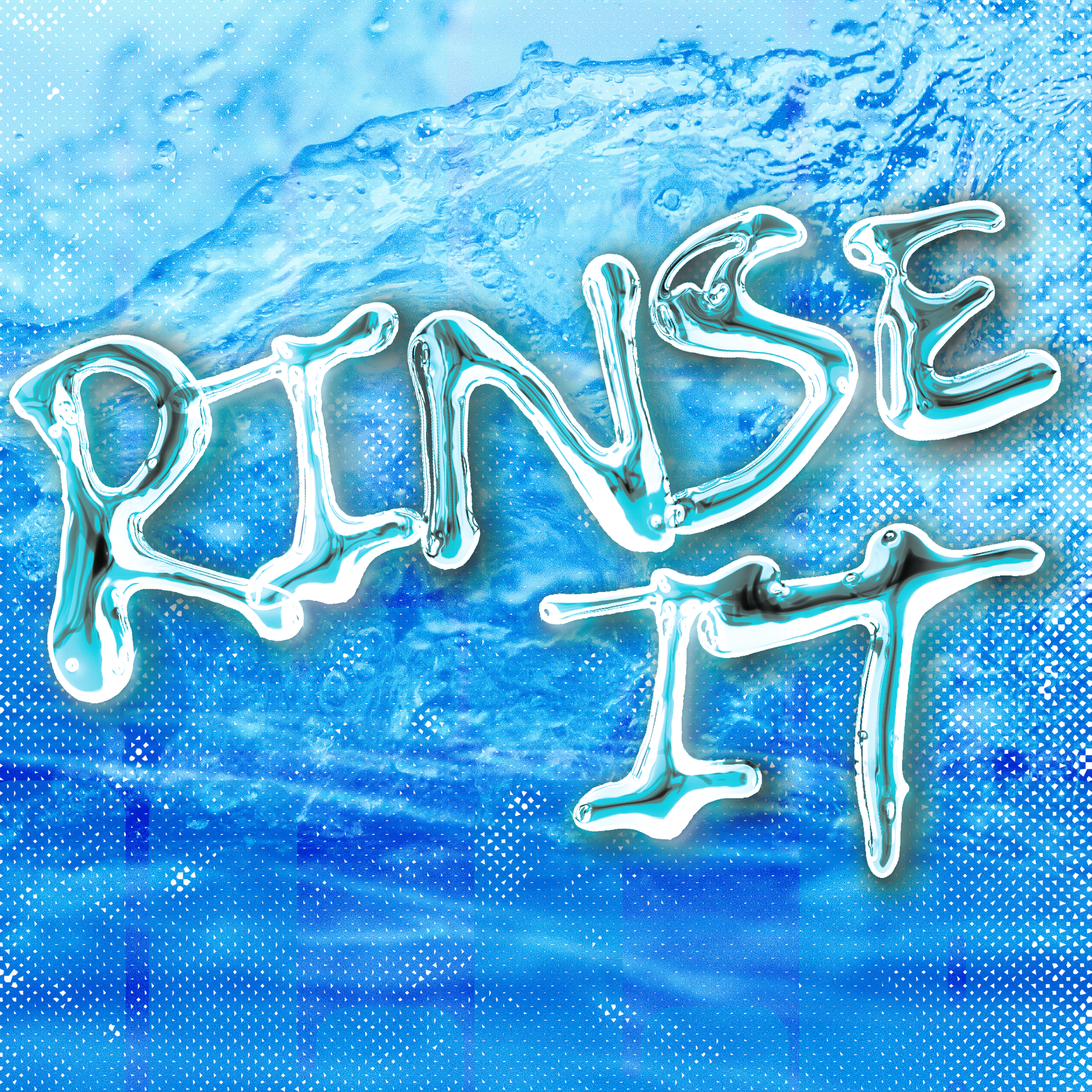 MK - RINSE IT v3.png