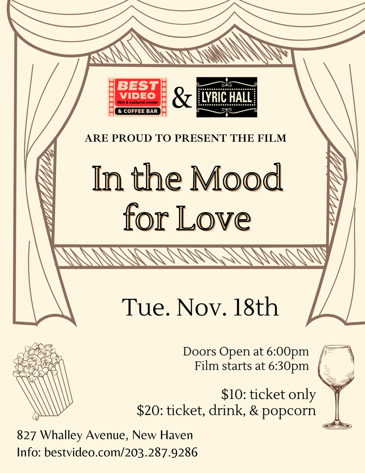 Screening @ Lyric Hall: IN THE MOOD FOR LOVE (2000/PG/1h38m)