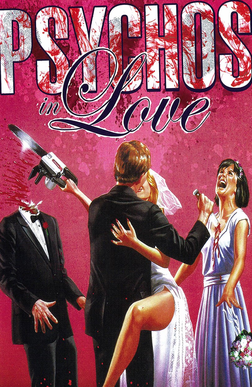 Screening:                                       Psychos in Love