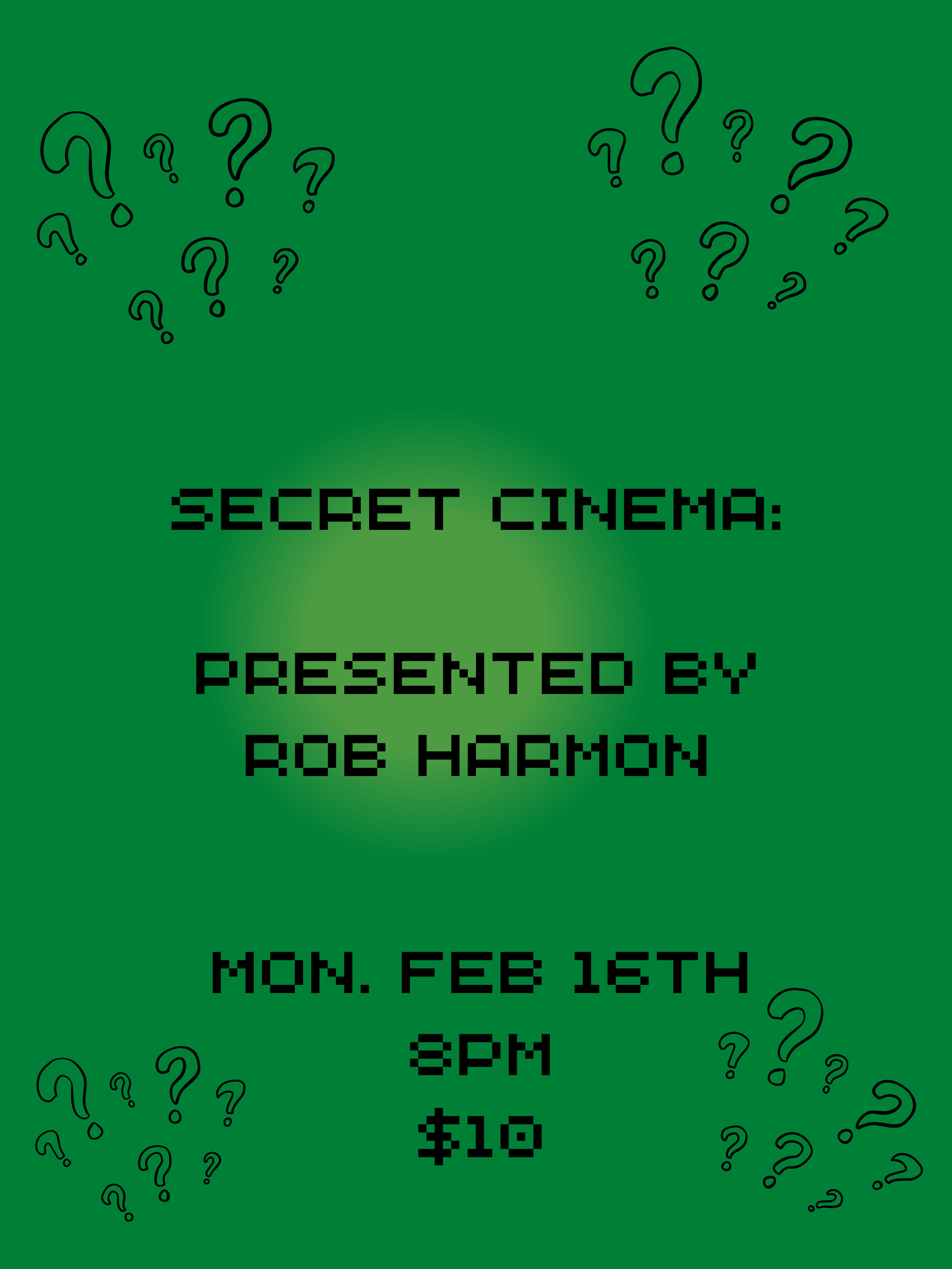 Secret Cinema hosted by Rob Harmon