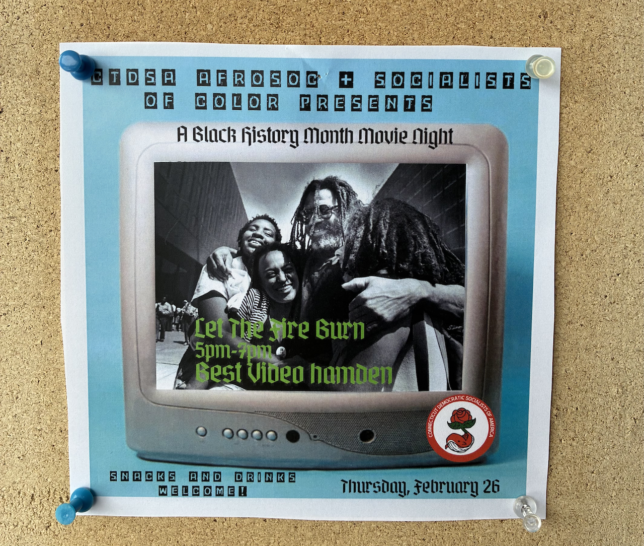 CTDSA AFROSOC + SOCIALISTS OF COLOR PRESENTS A BLACK HISTORY MONTH MOVIE NIGHT: LET THE FIRE BURN